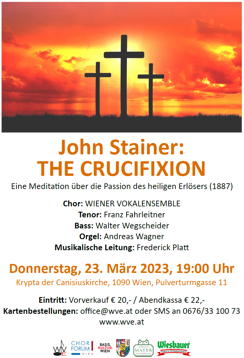 Wiener Vokalensemble: John Stainer - The Crucifixion