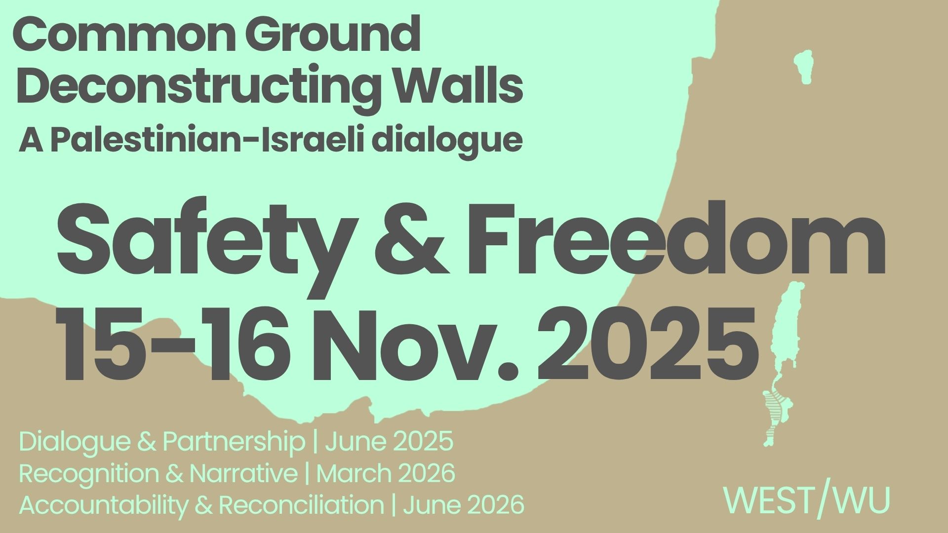 Common Ground - Deconstructing Walls: Safety & Freedom
