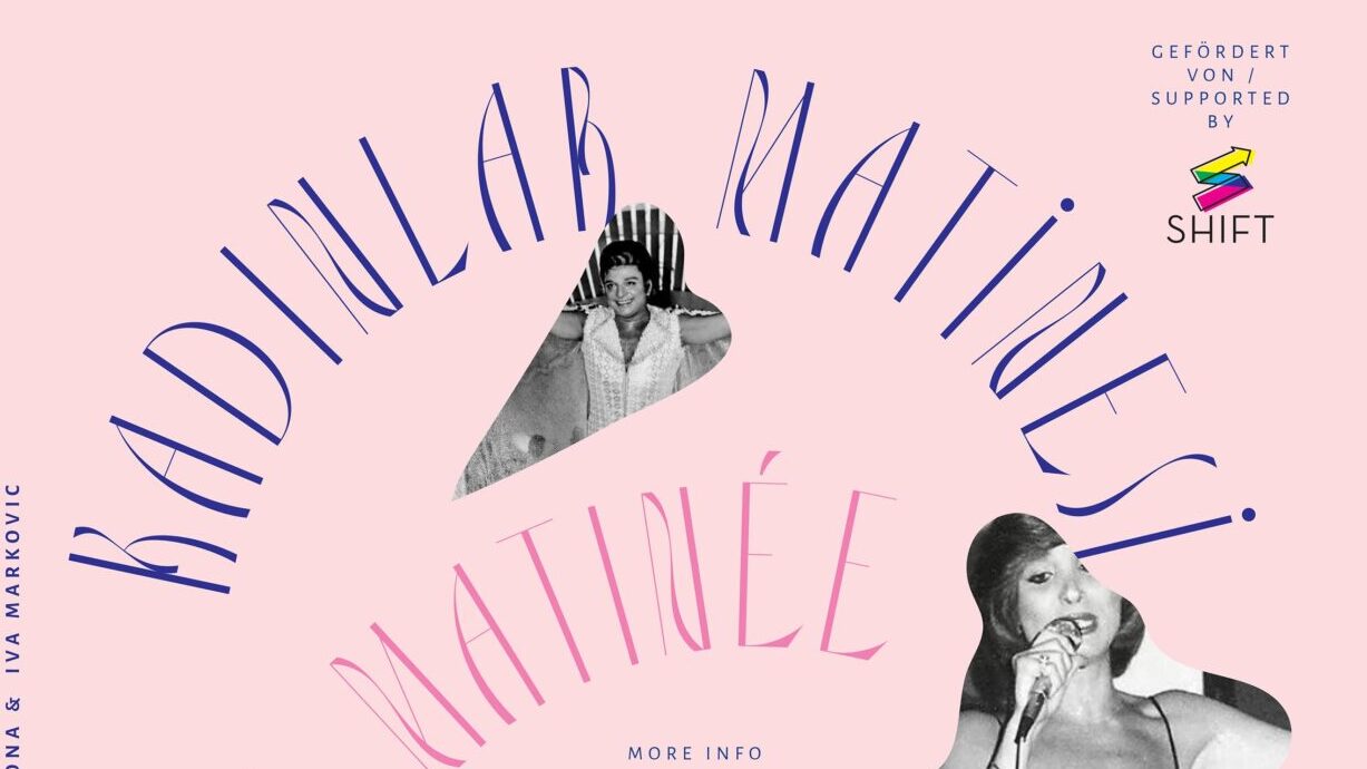 KADINLAR MATİNESİ // THE WOMEN’S MATINÉE  // DIE FRAUEN* MATINÉE