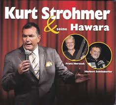 Kurt Strohmer und seine Hawara