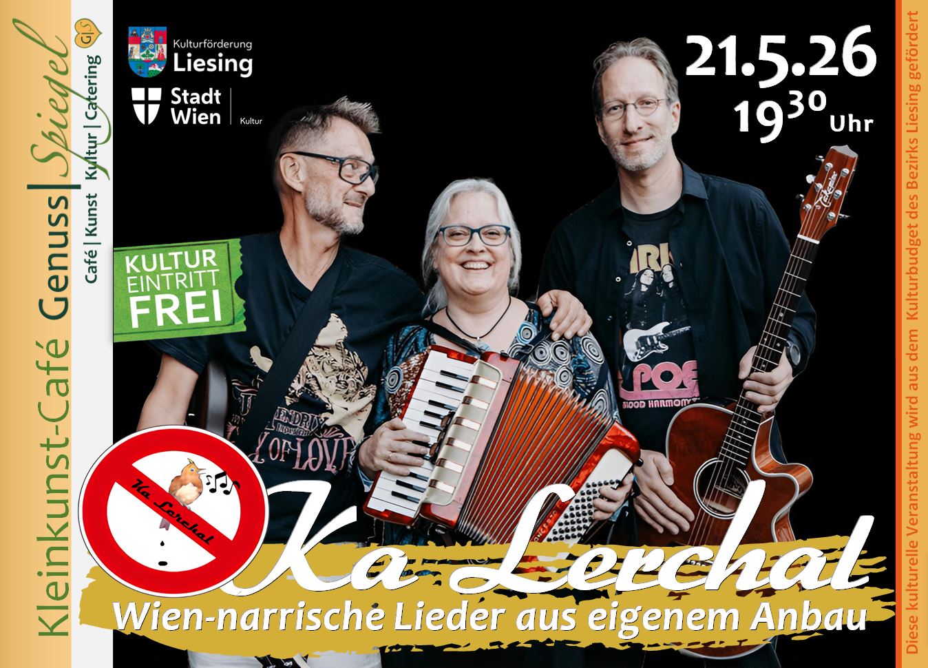 GenussSpiegel präsentiert: KA LERCHAL  - Wien-narrische Lieder aus eigenem Anbau - EINTRITT FREI (Hutspende)