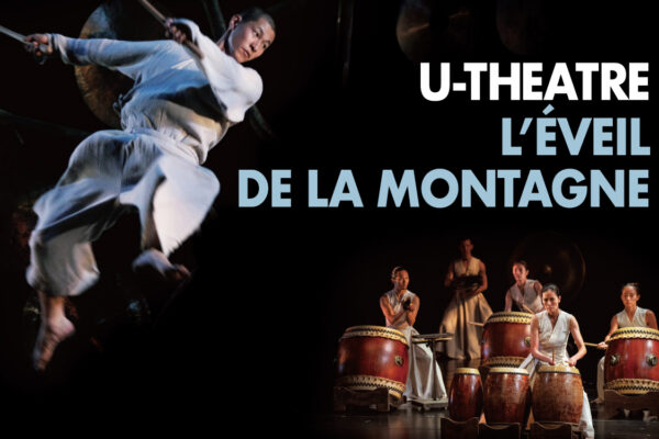 U-Theatre, L’éveil de la Montagne